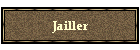 Jailler