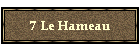 7 Le Hameau